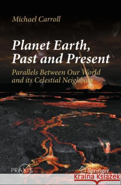 Planet Earth, Past and Present Michael Carroll 9783031413599 Springer International Publishing AG - książka
