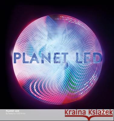 Planet Led: A New Spectral Paradigm Lo, Teddy 9781935935513 Oro Editions - książka