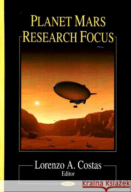 Planet Mars Research Focus Lorenzo A Costas 9781600218262 Nova Science Publishers Inc - książka