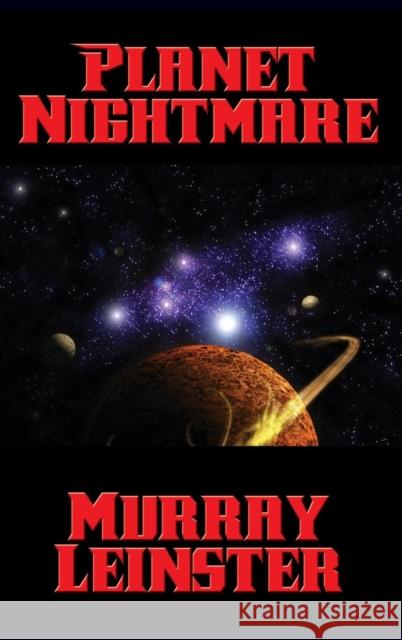 Planet Nightmare Murray Leinster 9781515421108 Positronic Publishing - książka