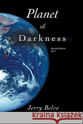 Planet of Darkness Jerry Belvo 9781481723565 Authorhouse - książka
