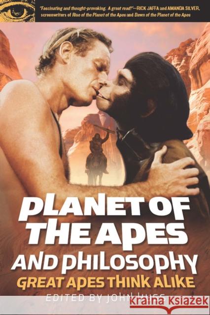 Planet of the Apes and Philosophy: Great Apes Think Alike Huss, John 9780812698220  - książka