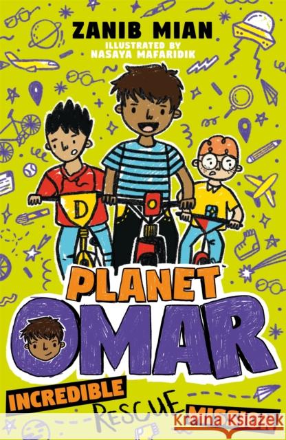 Planet Omar: Incredible Rescue Mission: Book 3 Zanib Mian 9781444951295 Hachette Children's Group - książka