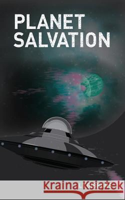 Planet Salvation Lt Gibbons 9781546431350 Createspace Independent Publishing Platform - książka