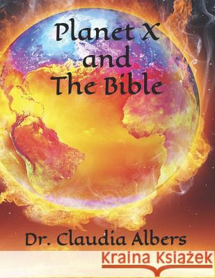 Planet X and The Bible Scott C'One Dr Claudia Albers 9781095969373 Independently Published - książka