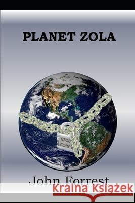 Planet Zola John Forrest 9780980865233 Fruityscience - książka