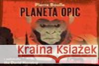 Planeta opic Pierre Boulle 8594169482682 OneHotBook - książka