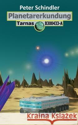Planetarerkundung: Tarnas B300433-A Peter Schindler 9783754359570 Books on Demand - książka