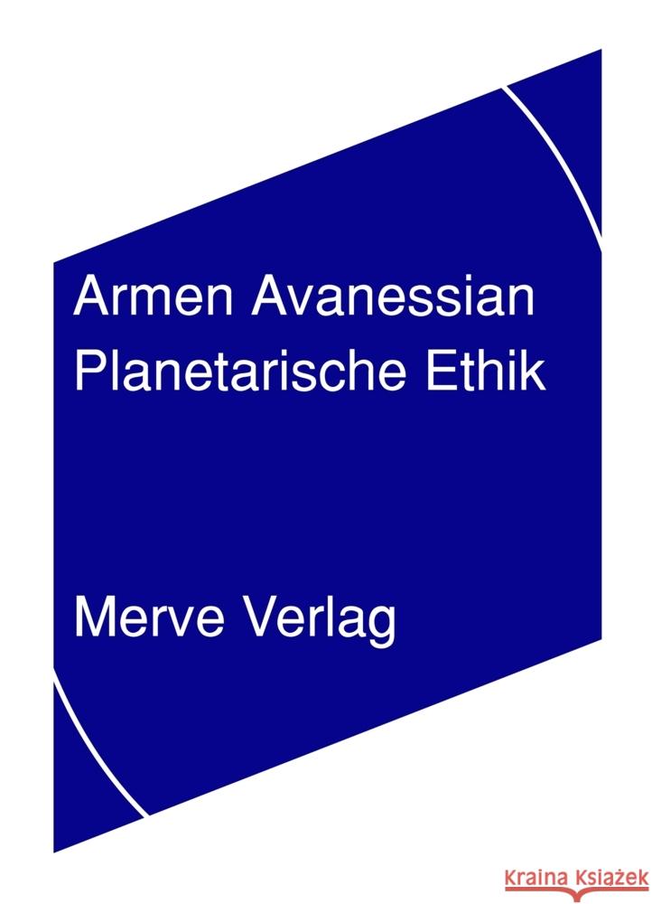 Planetarische Ethik Avanessian, Armen 9783962730956 Merve - książka