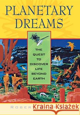 Planetary Dreams: The Quest to Discover Life Beyond Earth Robert Shapiro 9780471179368 John Wiley & Sons - książka