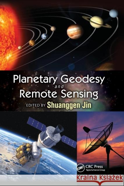 Planetary Geodesy and Remote Sensing Shuanggen Jin 9780367868864 CRC Press - książka