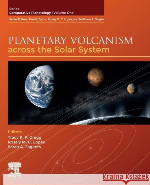 Planetary Volcanism across the Solar System  9780128139875 Elsevier Science Publishing Co Inc - książka