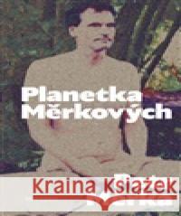 Planetka Měrkových Petr Měrka 9788075306050 Malvern - książka