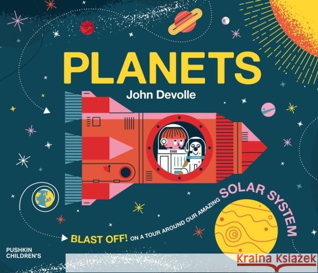 Planets John Devolle 9781782693444 Pushkin Children's Books - książka