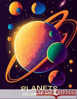 Planets Coloring Book Riki Kujohn   9781088190524 IngramSpark - książka