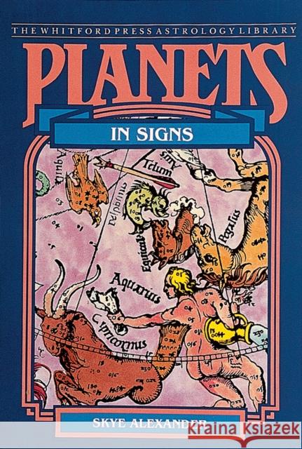 Planets in Signs Skye Alexander 9780914918790  - książka