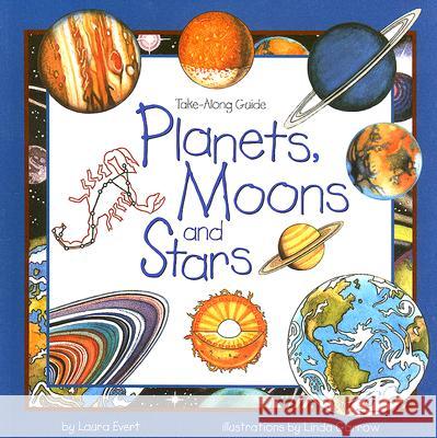 Planets, Moons, and Stars Laura Evert Linda Garrow 9781559718424 Northword Press - książka