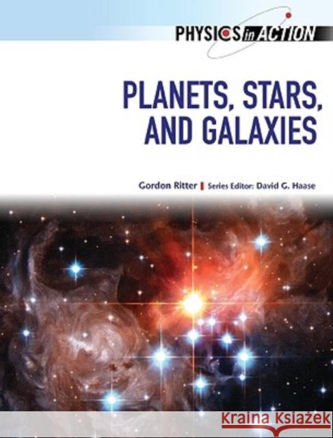 Planets, Stars, and Galaxies Ritter, Gordon 9780791089330 Chelsea House Publications - książka