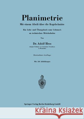 Planimetrie: Mit Einem Abriß Über Die Kegelschnitte Hess, Adolf 9783540038740 Springer - książka