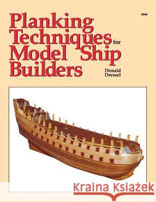 Planking Techniques for Model Ship Builders Dressel 9780071832397 McGraw-Hill - książka