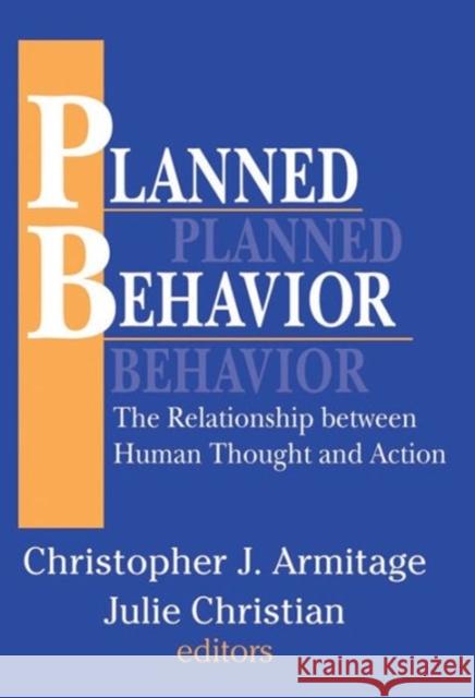 Planned Behavior: The Relationship Between Human Thought and Action Gross, Mason 9780765805782 Transaction Publishers - książka