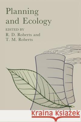 Planning & Ecology Roberts, R. D. 9780412284700 Chapman & Hall - książka