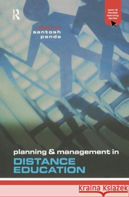 Planning and Management in Distance Education Santosh Panda (Indira Gandhi Open University, India) 9781138164871 Taylor & Francis Ltd - książka