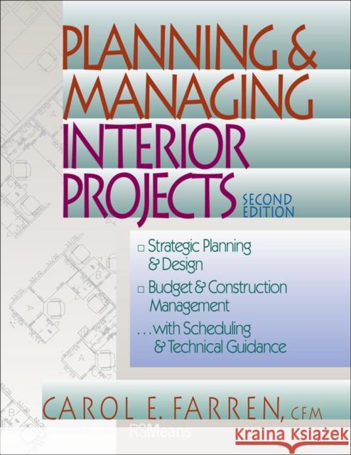 Planning and Managing Interior Projects Carol E. Farren 9780876295373 R.S. Means Company - książka