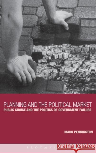 Planning and the Political Market Mark Pennington 9780485004069 Athlone Press - książka