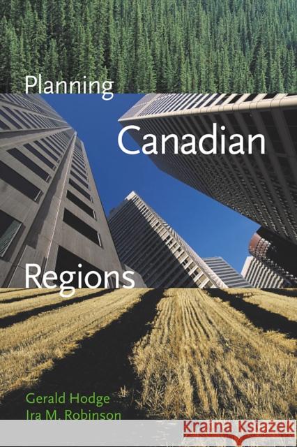 Planning Canadian Regions  9780774808514 University of British Columbia Press - książka