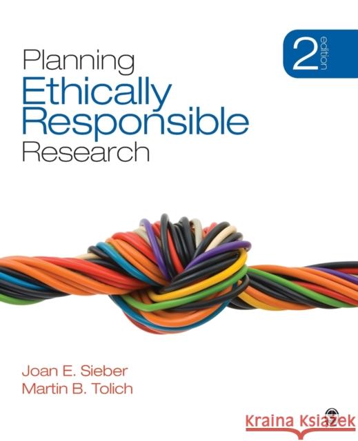 Planning Ethically Responsible Research Joan E Sieber 9781452202594  - książka