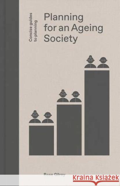 Planning for an Ageing Society Rose Gilroy 9781848223448 Lund Humphries Publishers Ltd - książka