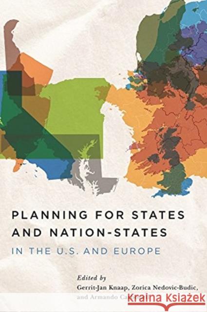 Planning for States and Nation-States in the U.S. and Europe Gerrit J. Knaap Zorica Nedovic-Budic Armando Carbonell 9781558442917 Lincoln Institute of Land Policy - książka