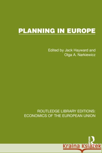 Planning in Europe Jack Hayward Olga A. Narkiewicz 9781041202776 Routledge - książka