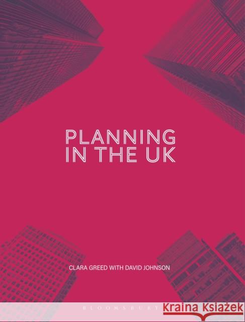 Planning in the UK: An Introduction Greed, Clara 9780230303331 Palgrave Macmillan Higher Ed - książka