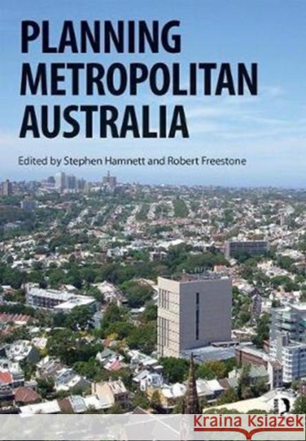 Planning Metropolitan Australia Stephen Hamnett Robert Freestone 9781138241077 Routledge - książka