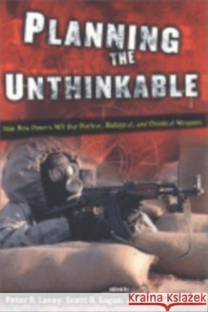 Planning the Unthinkable Peter R. Lavoy 9780801437762 Cornell University Press - książka