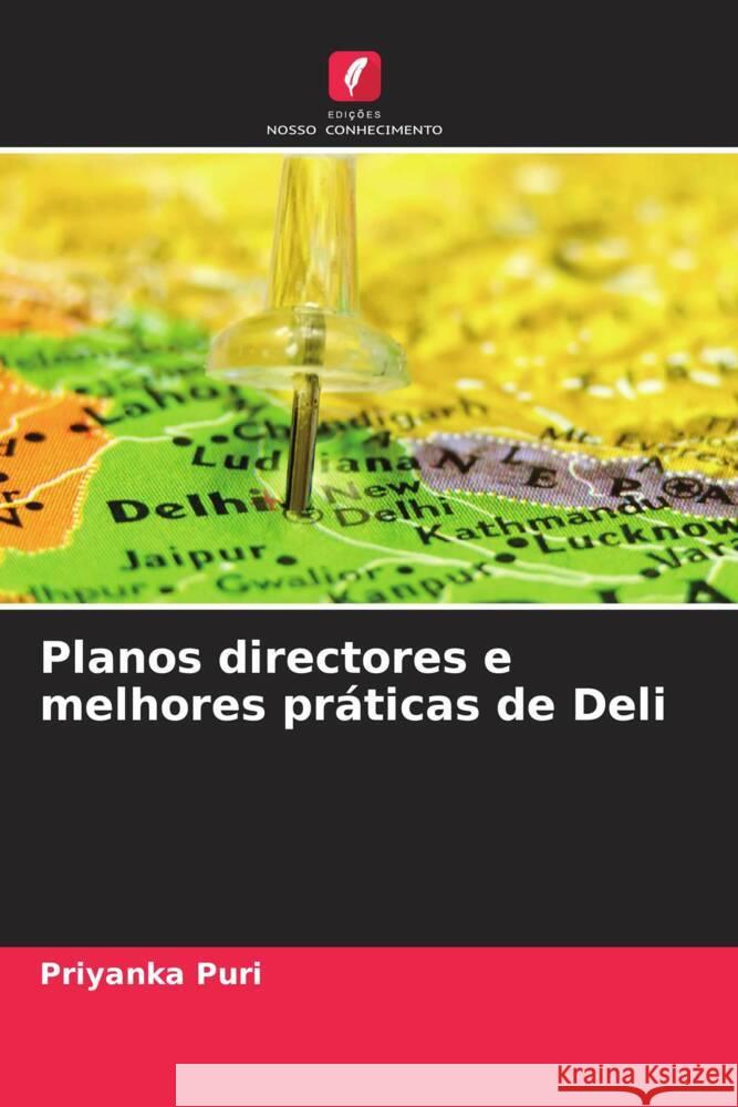 Planos directores e melhores pr?ticas de Deli Priyanka Puri 9786207348824 Edicoes Nosso Conhecimento - książka
