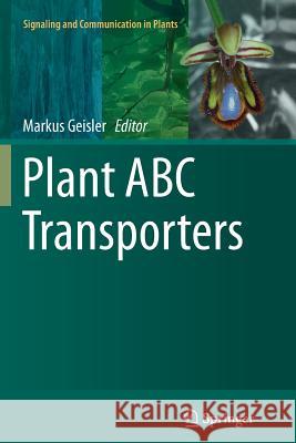 Plant ABC Transporters Markus Geisler 9783319378930 Springer - książka