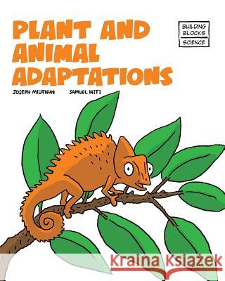 Plant and Animal Adaptions Joseph Midthun Samuel Hiti 9780716678885 World Book, Inc. - książka