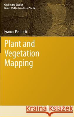 Plant and Vegetation Mapping Franco Pedrotti 9783642302343 Springer - książka