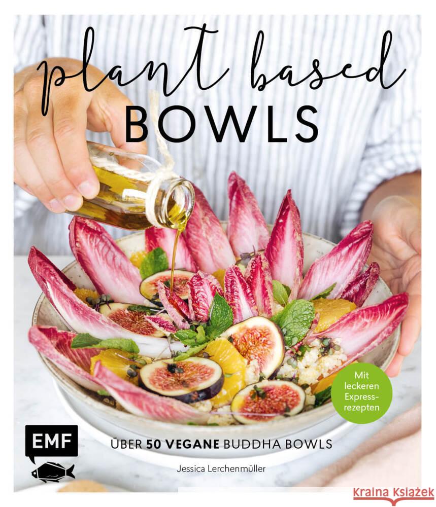 Plant-based Bowls Lerchenmüller, Jessica 9783745913613 EMF Edition Michael Fischer - książka