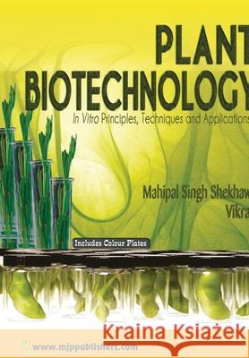 Plant Biotechnology M. Shekhawat S 9788180940842 Mjp Publishers - książka