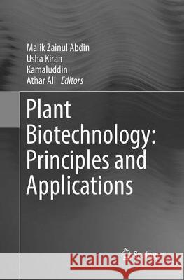 Plant Biotechnology: Principles and Applications Malik Zainul Abdin Usha Kiran Kamaluddin 9789811097515 Springer - książka