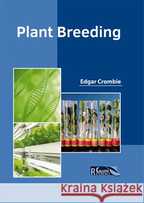 Plant Breeding Edgar Crombie 9781632397782 Callisto Reference - książka