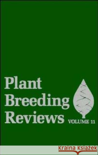Plant Breeding Reviews, Volume 11 Janick, Jules 9780471573463 John Wiley & Sons - książka