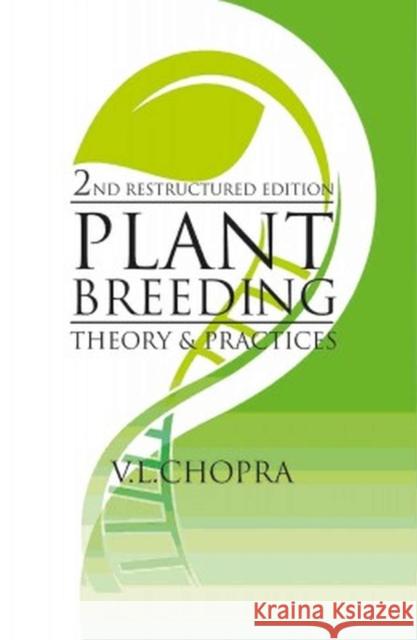 Plant Breeding: Theory and Practice: 2nd Restructured Edition V.L.Chopra 9789386546456 New India Publishing Agency - książka