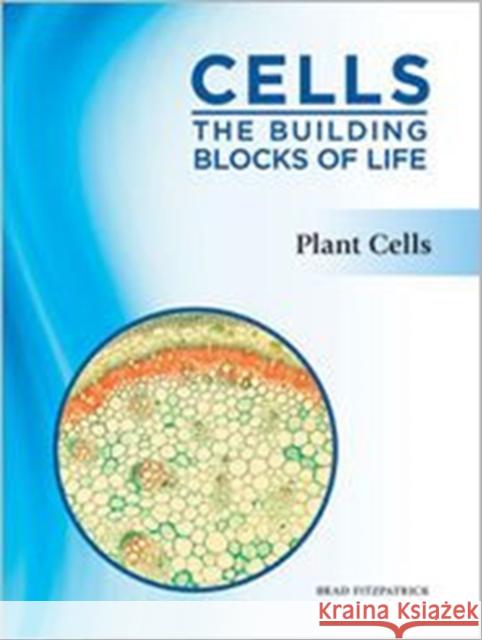 Plant Cells Fitzpatrick, Brad 9781617530098 Chelsea House Publications - książka