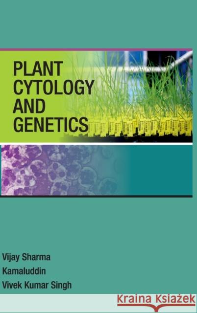 Plant Cytology And Genetics Vivek Kumar Singh Kamaluddin                               Vijay Sharma 9789389130287 New India Publishing Agency- Nipa - książka