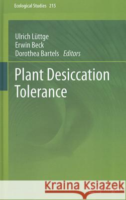 Plant Desiccation Tolerance Ulrich Luttge Erwin Beck Dorothea Bartels 9783642191053 Not Avail - książka